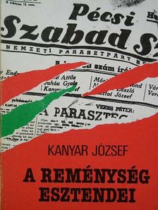 Kanyar József - A reménység esztendei [antikvár]