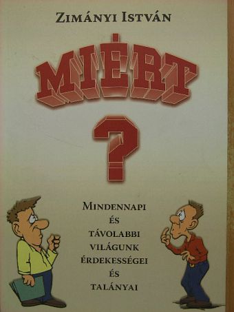 Zimányi István - Miért? [antikvár]