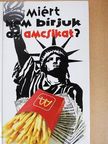 Stephanie Faul - Miért nem bírjuk az amcsikat? [antikvár]