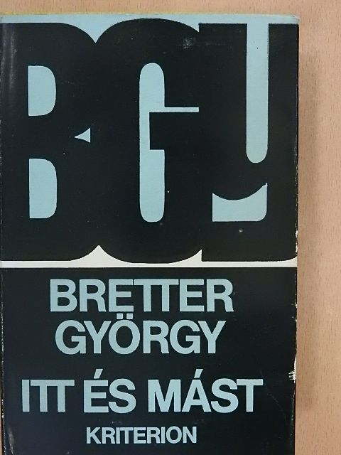 Bretter György - Itt és mást [antikvár]