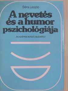 Séra László - A nevetés és a humor pszichológiája [antikvár]
