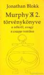 Blokk, Jonathan - Murphy 2. törvénykönyve a nőkről, avagy a romlás romlása [antikvár]