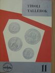 Pohl Artur - Tiroli tallérok 1482-1777 [antikvár]