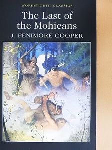 James Fenimore Cooper - The Last of the Mohicans [antikvár]