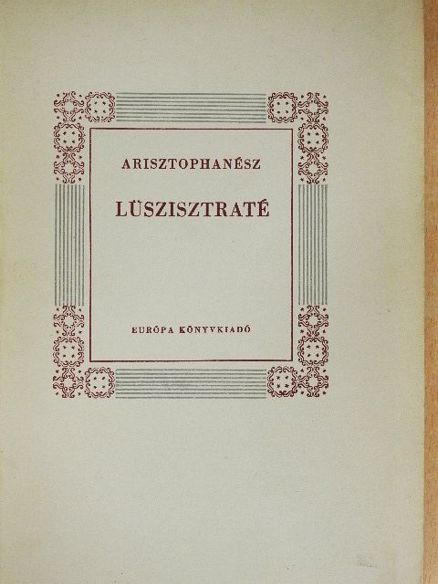 Arisztophanész - Lüszisztraté [antikvár]