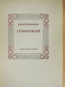 Arisztophanész - Lüszisztraté [antikvár]