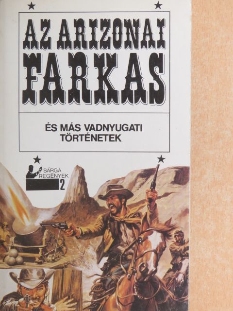 Alex H. Ash - Az arizonai farkas [antikvár]