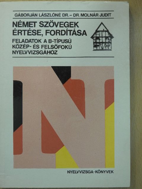 Dr. Gáborján Lászlóné - Német szövegek értése, fordítása [antikvár]