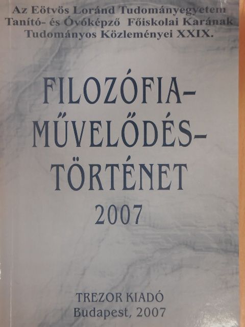 Demeter Katalin - Filozófia-Művelődés-Történet 2007 [antikvár]