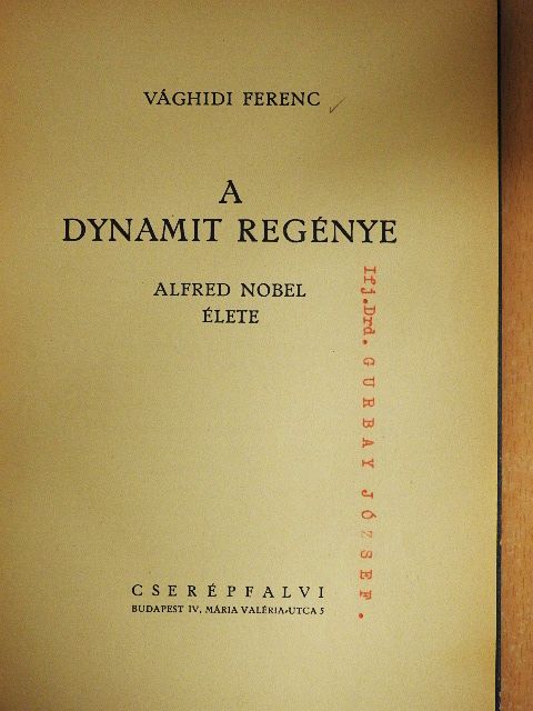 Vághidi Ferenc - A dynamit regénye [antikvár]