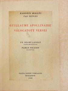 Cs. Szabó László - Guillaume Apollinaire válogatott versei [antikvár]