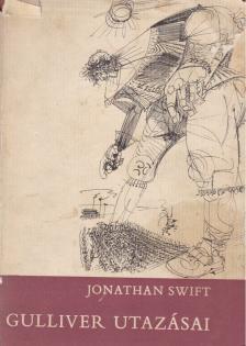 Jonathan Swift, T. Gabbe - Gulliver utazásai [antikvár]