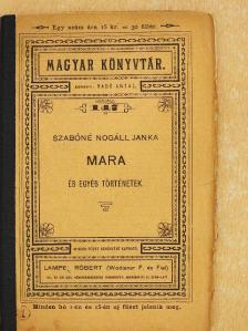 Szabóné Nogáll Janka - Mara és egyéb történetek [antikvár]