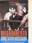 Steven Taylor - Megdöbbentő sorozatgyilkosságok [antikvár]