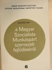 Szenes Iván - A Magyar Szocialista Munkáspárt szervezeti fejlődéséről [antikvár]