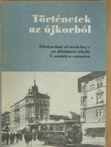 Devecseri Lászlóné - Történetek az újkorból [antikvár]