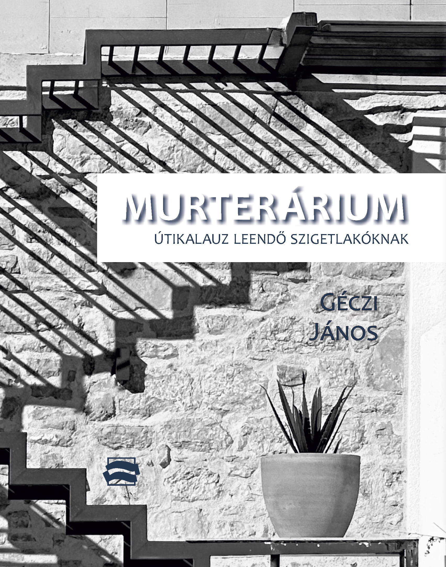 Géczi János - Murterárium