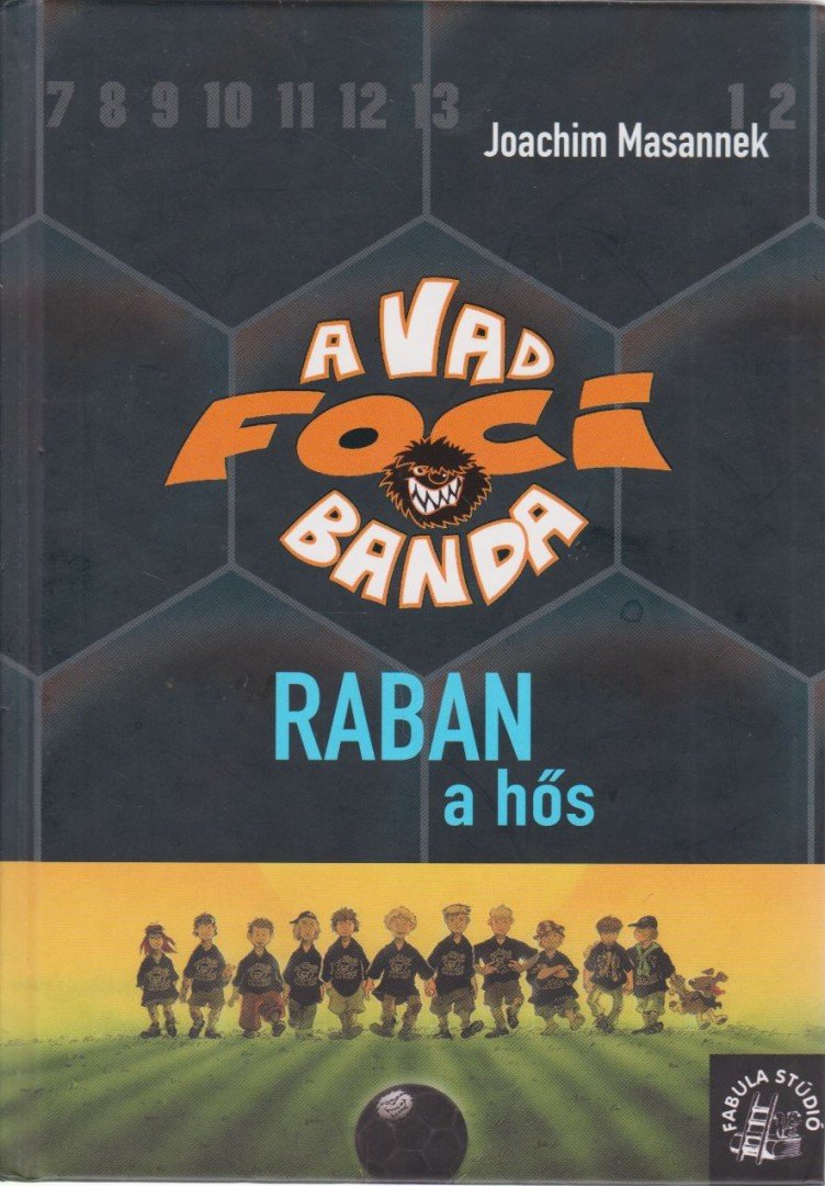 Joachim Masannek - Raban, a hős [antikvár]