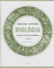 Fazekas György, Szerényi Gábor - Biológia I. kötet [antikvár]