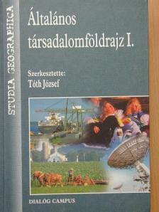 Golobics Pál - Általános társadalomföldrajz I. [antikvár]