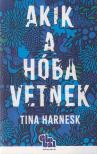 Tina Harnesk - Akik a hóba vetnek [antikvár]
