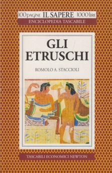 Romolo A. Staccioli - Gli Etruschi [antikvár]