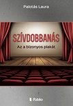 Laura Palotás - Szívdobbanás - Az a bizonyos plakát [eKönyv: epub, mobi]