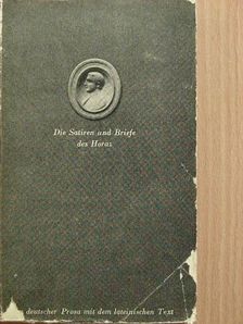 Die Satiren und Briefe des Horaz [antikvár]