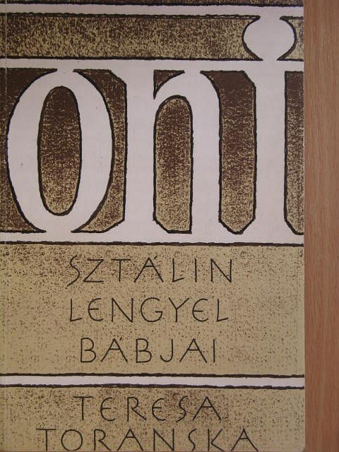 Teresa Toranska - ONI [antikvár]