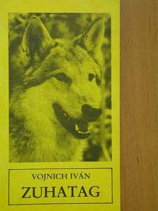 Vojnich Iván - Zuhatag [antikvár]