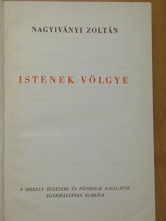 Nagyiványi Zoltán - Istenek völgye [antikvár]
