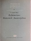 S. Lengyel Márta - Reformersors Metternich Ausztriájában [antikvár]