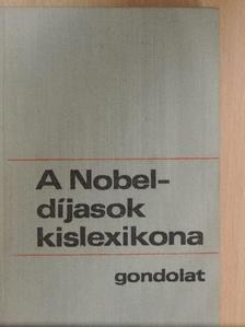 Bakcsi György - A Nobel-díjasok kislexikona [antikvár]