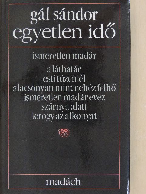 Gál Sándor - Egyetlen idő [antikvár]