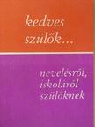 Avramovné Farkas Olga - Kedves szülők... [antikvár]