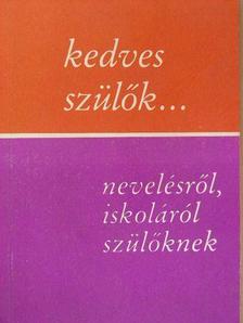 Avramovné Farkas Olga - Kedves szülők... [antikvár]