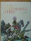 Der Schimmel Hipo [antikvár]