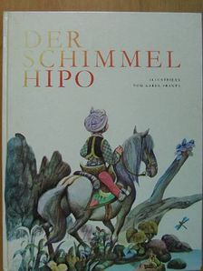 Der Schimmel Hipo [antikvár]