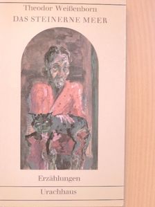 Theodor Weißenborn - Das Steinerne Meer [antikvár]