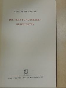 Honoré de Balzac - Die sehr sonderbaren Geschichten [antikvár]
