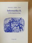 Fehérvári Arnold - Informatika II. [antikvár]