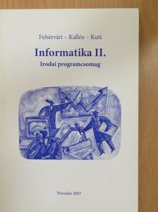 Fehérvári Arnold - Informatika II. [antikvár]