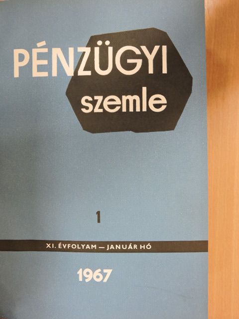 Dr. Balázs János - Pénzügyi Szemle 1967. január-december [antikvár]