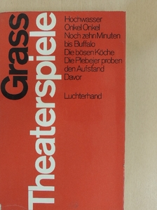 Günter Grass - Theaterspiele [antikvár]