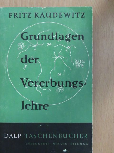 Fritz Kaudewitz - Grundlagen der Vererbungslehre [antikvár]