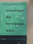 Fritz Kaudewitz - Grundlagen der Vererbungslehre [antikvár]