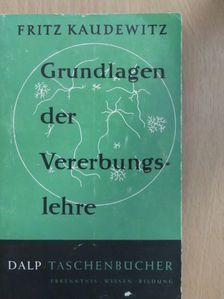 Fritz Kaudewitz - Grundlagen der Vererbungslehre [antikvár]