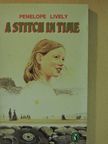 Penelope Lively - A Stitch In Time [antikvár]
