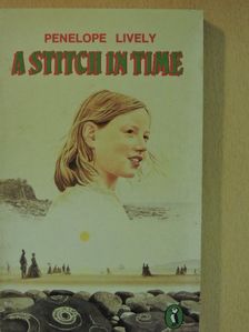 Penelope Lively - A Stitch In Time [antikvár]