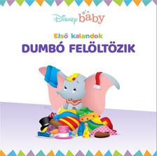 - - Disney baby - Első kalandok 1. - Dumbó felöltözik